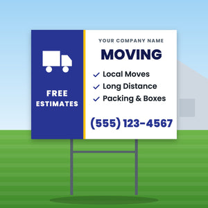 Moving Yard Sign Design 2: 24 x 18 yard sign on a steel H-stake in a front lawn