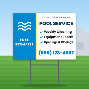 Pool Service Yard Sign Design 2: 24 x 18 yard sign on a steel H-stake in a front lawn