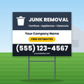Junk Removal Yard Sign Design 1: 24 x 18 yard sign on a steel H-stake in a front lawn