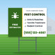 Pest Control Yard Sign Design 2: 24 x 18 yard sign on a steel H-stake in a front lawn
