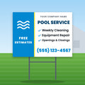 Pool Service Yard Sign Design 2: 24 x 18 yard sign on a steel H-stake in a front lawn