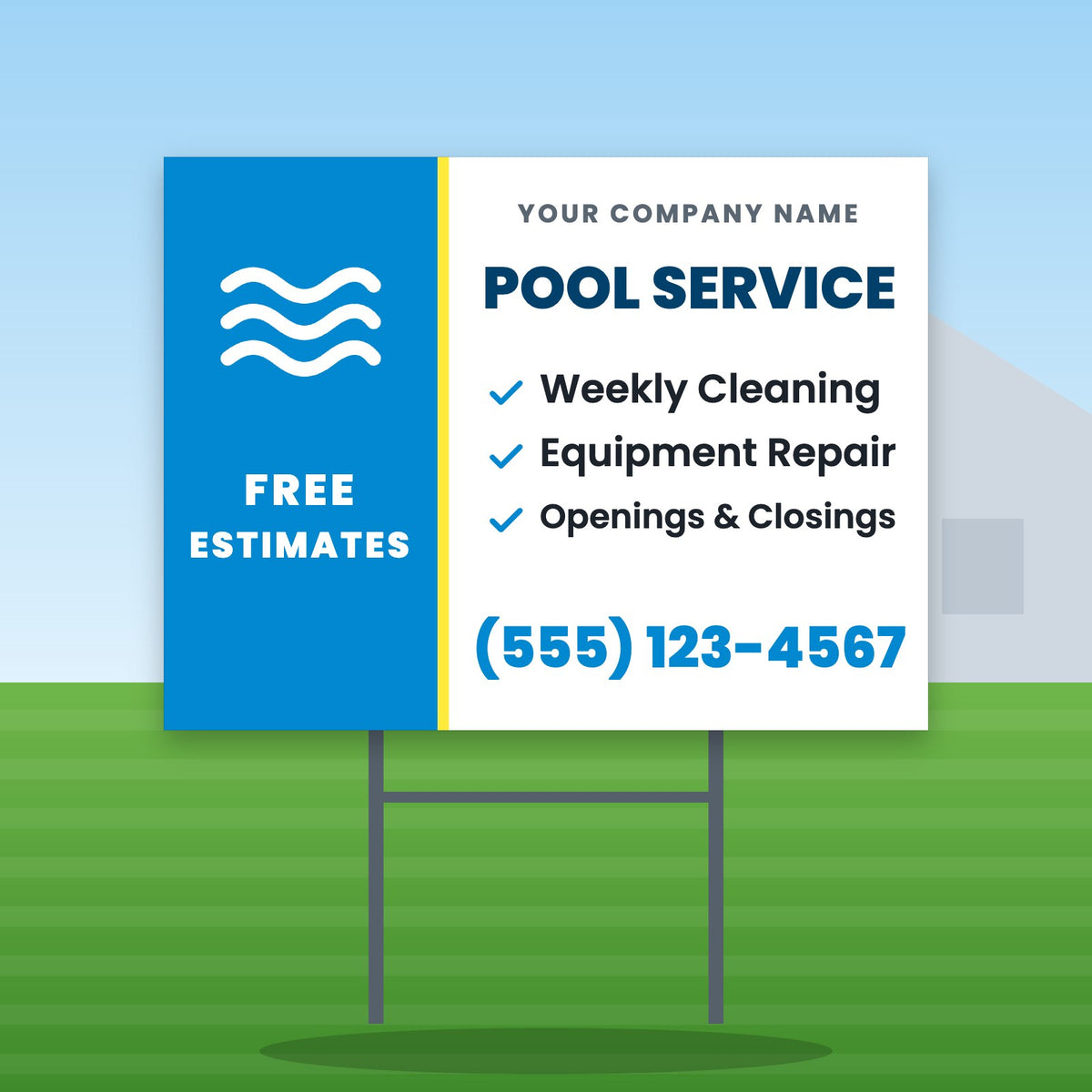 Pool Service Yard Sign Design 2: 24 x 18 yard sign on a steel H-stake in a front lawn