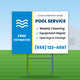 Pool Service Yard Sign Design 2: 24 x 18 yard sign on a steel H-stake in a front lawn
