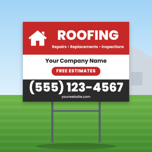 Roofing Yard Sign Design 1: 24 x 18 yard sign on a steel H-stake in a front lawn