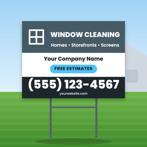 Window Cleaning Yard Sign Design 1: 24 x 18 yard sign on a steel H-stake in a front lawn