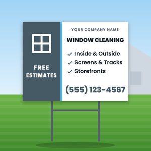 Window Cleaning Yard Sign Design 2: 24 x 18 yard sign on a steel H-stake in a front lawn