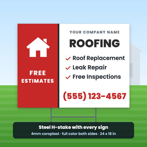 Roofing yard sign with steel H-stake, printed on 4mm coroplast